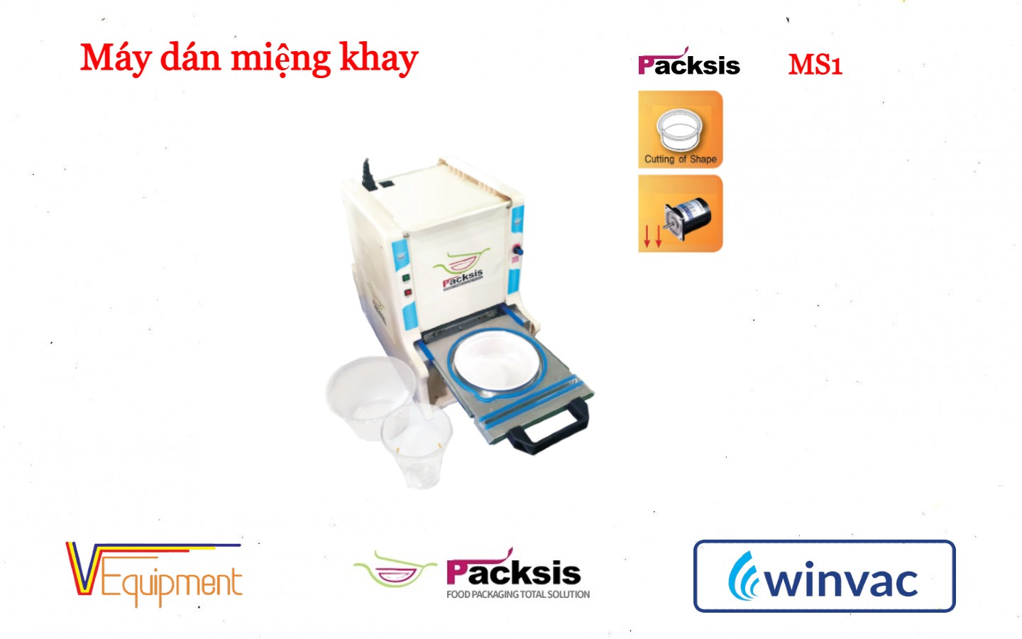 MÁY DÁN KHAY - PACKSIS MS1